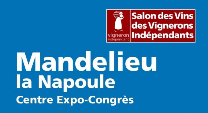 Salon des Vignerons Indépendants Mandelieu la Napoule